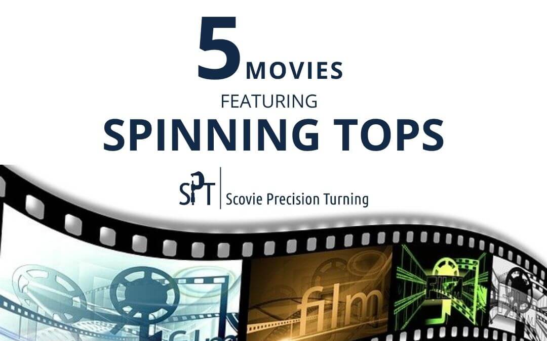 5 movies featuring spinning tops